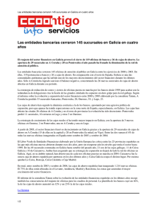 Las entidades bancarias cerraron 145 sucursales en Galicia en