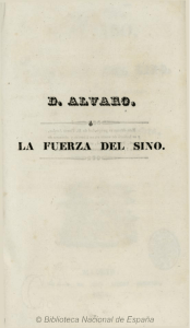 D. Alvaro, o la fuerza del sino - Biblioteca Virtual de Andalucía
