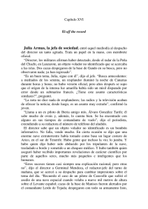 Capítulo XVI El off the record Julia Armas, la jefa de sociedad, entró