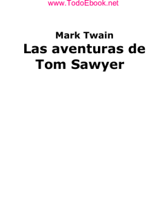Mark Twain - Las Aventuras De Tom Sawyer