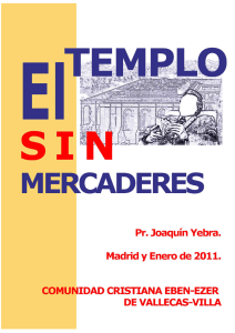 el templo sin mercaderes - Comunidad Cristiana Eben-Ezer