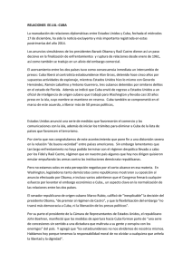 RELACIONES EE.UU.-CUBA La reanudación de relaciones