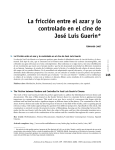 La fricción entre el azar y lo controlado en el cine de José Luis Guerin*