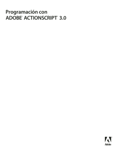 Programación con Adobe® ActionScript® 3.0 para Adobe® Flash®