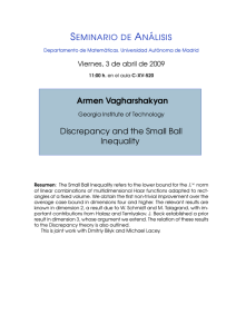 Armen Vagharshakyan Discrepancy and the Small Ball Inequality