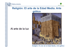 Religión: El arte de la Edad Media. Arte gótico Al arte de la