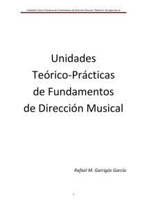 Unidades Teórico-Prácticas de Fundamentos de Dirección Musical