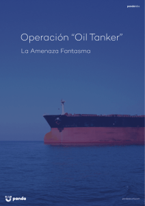 Operación “Oil Tanker”: La Amenaza Fantasma