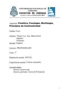 Fonética, Fonología Morfología españolas y