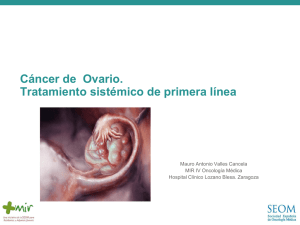 Cáncer de Ovario. Tratamiento sistémico de primera línea