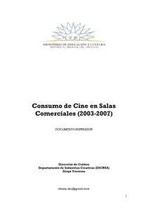 Consumo de Cine en Salas Comerciales (2003-2007)