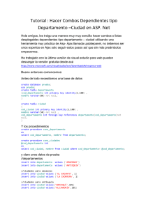 Tutorial : Hacer Combos Dependientes tipo Departamento –Ciudad