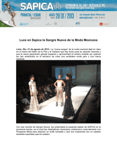Luce en Sapica la Sangre Nueva de la Moda Mexicana