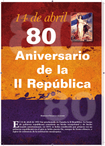 El 14 de abril de 1931 fue proclamada en España la II República. La