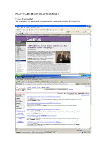 PRÁCTICA DE TEMAS DE ACTUALIDAD I Temas de actualidad En