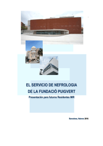 EL SERVICIO DE NEFROLOGIA DE LA FUNDACIÓ PUIGVERT