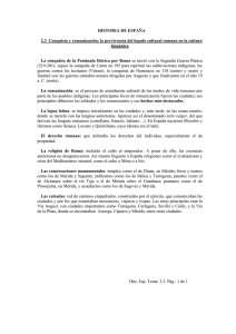 HISTORIA DE ESPAÑA 2.3 Conquista y romanización: la