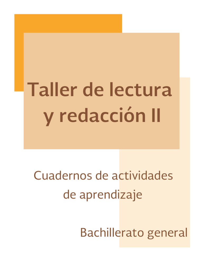 Taller De Lectura Y Redacción II - Dirección General Del Bachillerato