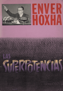Enver Hoxha. "Las Superpotencias. 1959