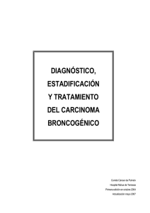 diagnóstico, estadificación y tratamiento del carcinoma broncogénico