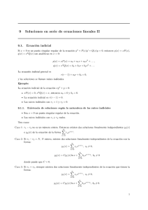 9 Soluciones en serie de ecuaciones lineales II