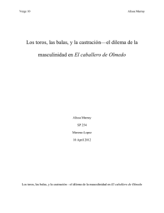 Los toros, las balas, y la castración—el dilema de la masculinidad