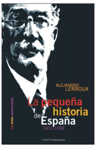 La pequeña Historia de España, de Alejandro Lerroux