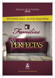 ESTUDIOS GRUPOS PEQUENOS - FAMILIAS IMPERFECTAS 2014