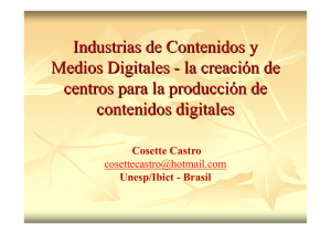 Industrias de Contenidos y Medios Digitales - la creación de