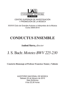 J. S. Bach: Motetes BWV 225-230 - Universidad Autónoma de Madrid