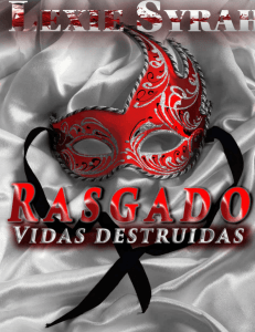 Rasgado: Una novela de Romance oscuro BDSM (Vidas destruidas