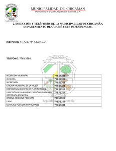 dirección y teléfonos - Municipalidad de Chicamán
