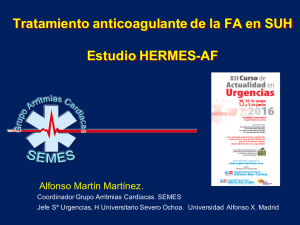 Tratamiento anticoagulante de la FA en SUH Estudio HERMES-AF