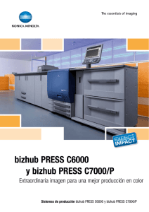 bizhub PRESS C6000 y bizhub PRESS C7000/P