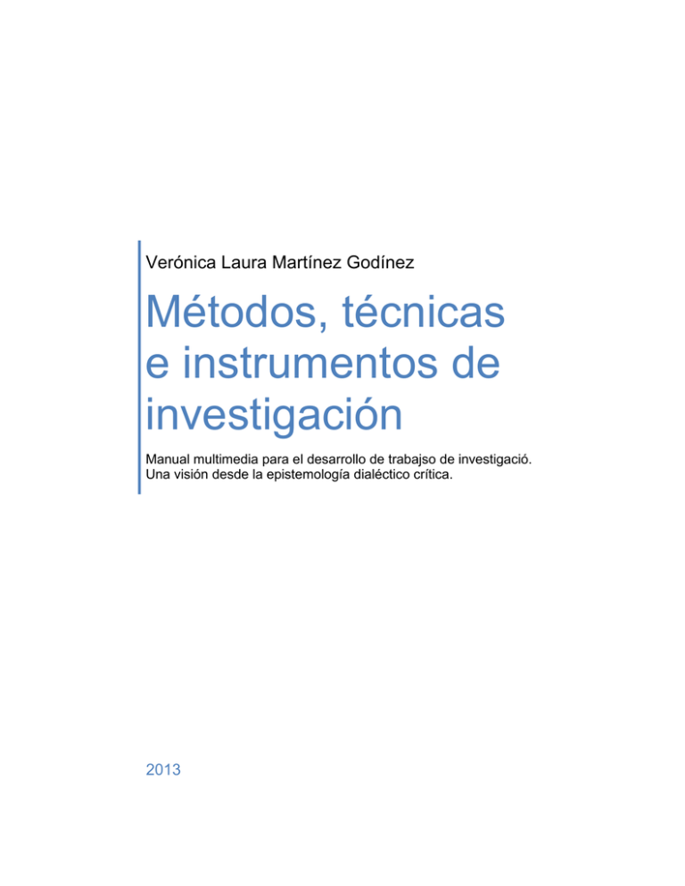 Métodos, Técnicas E Instrumentos De Investigación