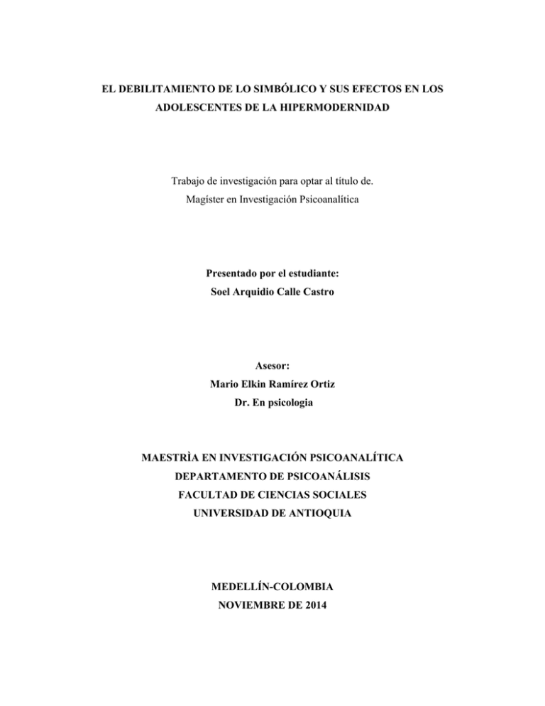 EL DEBILITAMIENTO DE LO SIMBÓLICO Y SUS