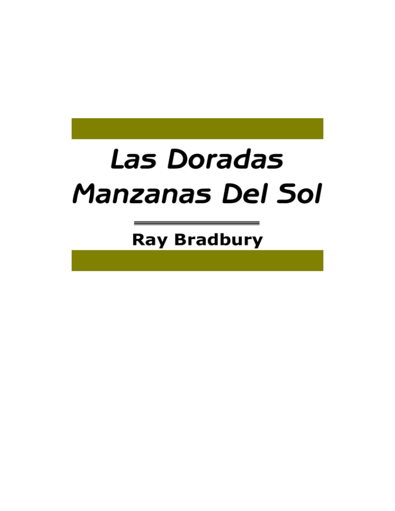 Bradbury, Ray Las Doradas Manzanas Del Sol