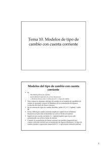 Tema 10. Modelos de tipo de cambio con cuenta corriente