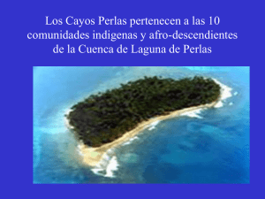 Ten Indigenous Afro-Dscendant Communities of the Pearl Lagoon