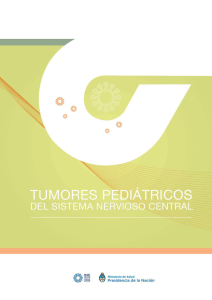 Tumores Pediátricos del Sistema Nervioso Central