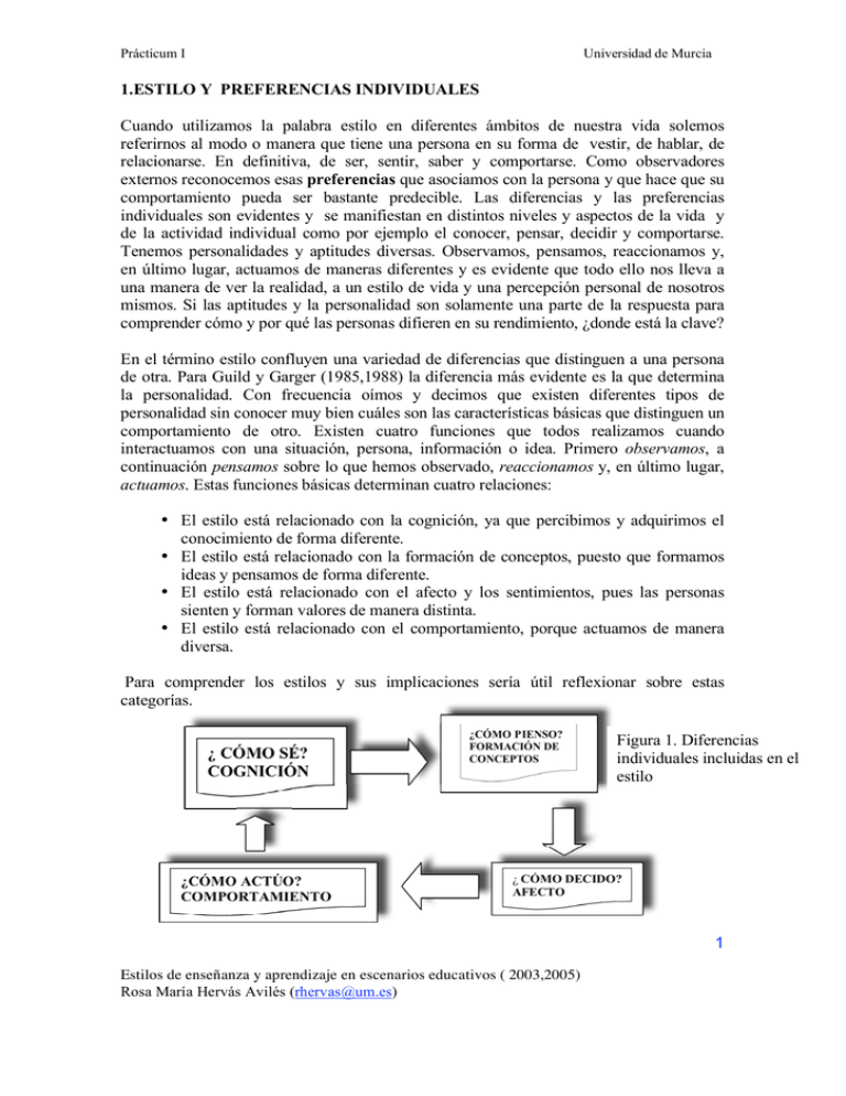 1 1.ESTILO Y PREFERENCIAS INDIVIDUALES Cuando utilizamos