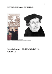 Martin Luther: EL HIMNO DE LA GRACIA