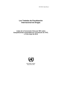 Los Tratados de Fiscalización Internacional de Drogas