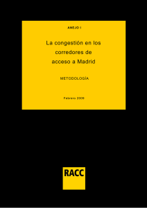 La congestión en los corredores de acceso a Madrid