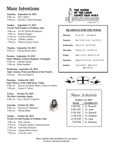 MASS CELEBRANT 5:00 PM Fr. Russell 8:00 AM Fr. Juan 9:30 AM