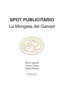 SPOT PUBLICITARIO La Mongeta del Ganxet