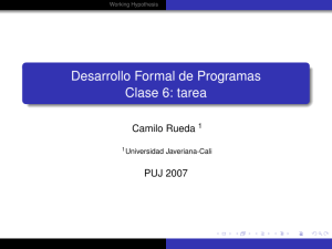 Desarrollo Formal de Programas Clase 6: tarea