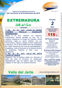 EXTREMADURA Valle del Jerte 115 € Valle del Jerte