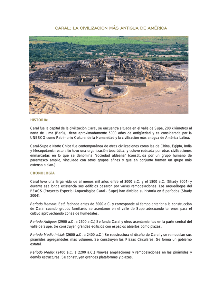 Caral La Civilizacion M s Antigua De Am rica