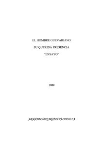 EL HOMBRE GUEVARIANO SU QUERIDA PRESENCIA “ENSAYO